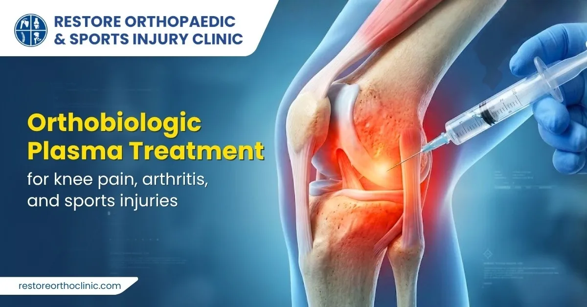Orthobiologic plasma treatment for knee pain, arthritis, and sports injuries